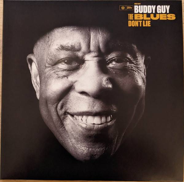 Buddy Guy – The Blues Don&#039;t Lie